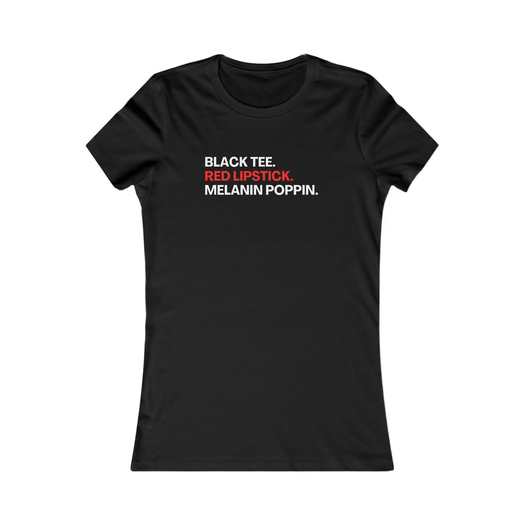 Black Tee Red Lipstick Poppin | Women's Favorite Tee